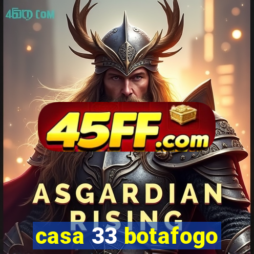 casa 33 botafogo